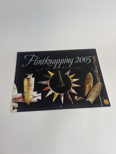 2005 flint knapping - flint,